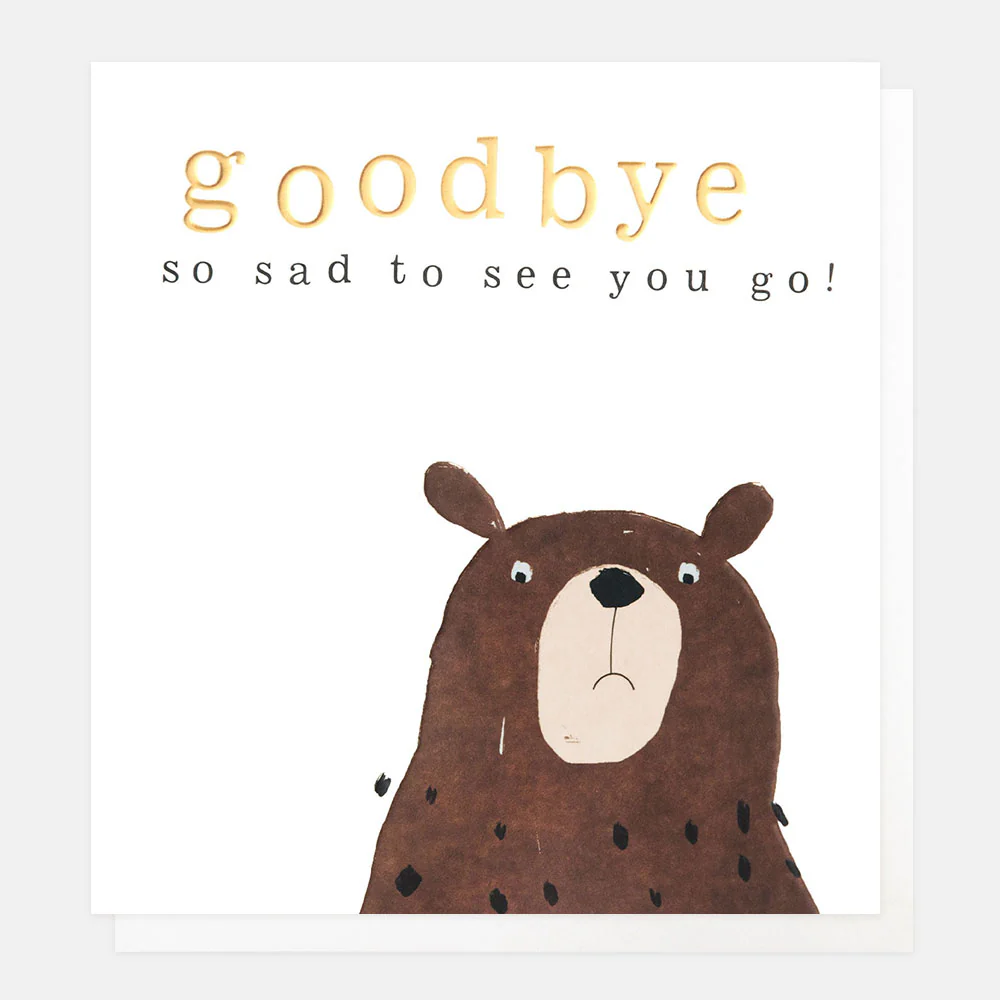 Bear Sad To See You Go Leaving Card