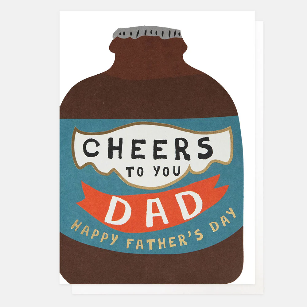 Beer Bottle Cheers To You Father's Day Card