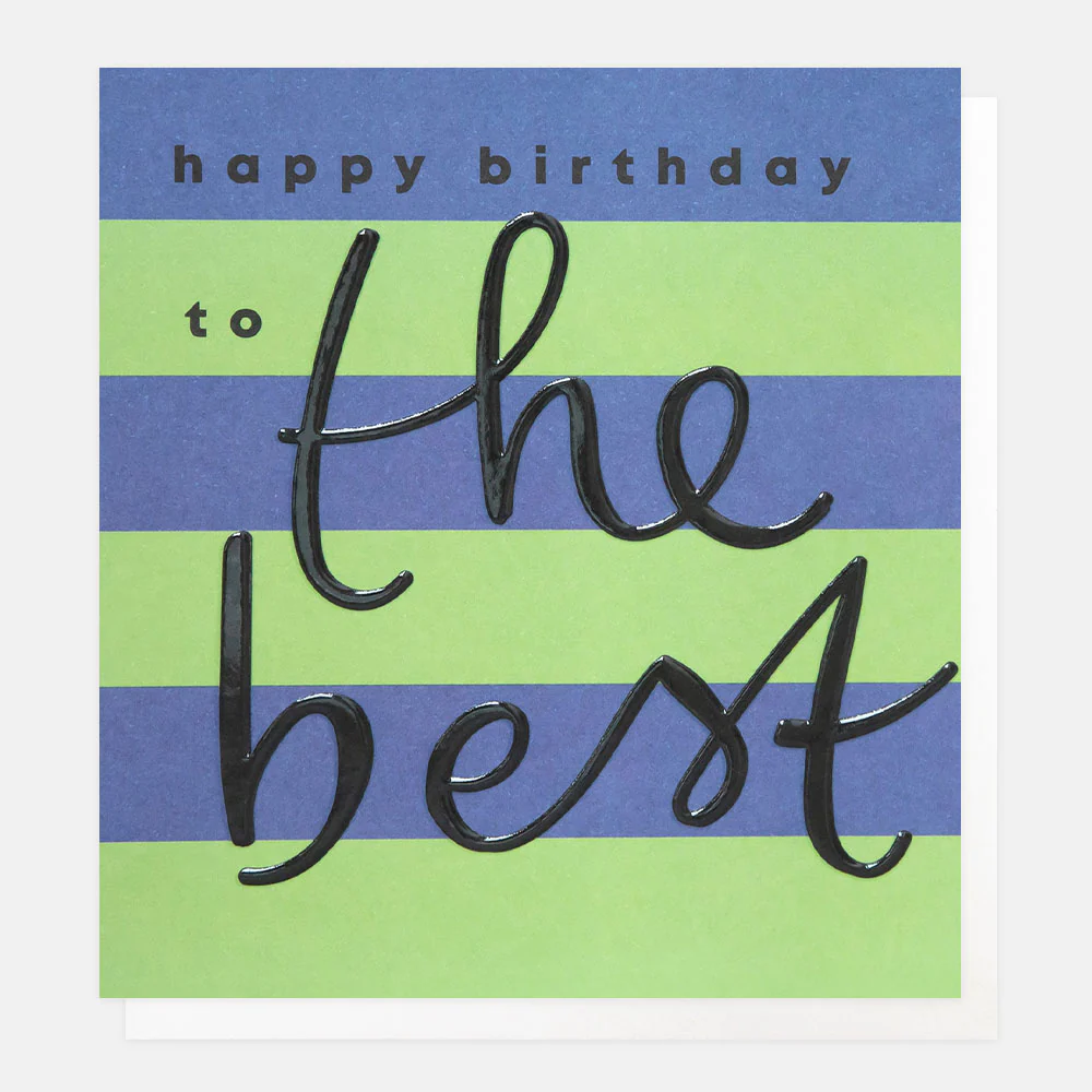 Blue/Green Stripe The Best Birthday Card