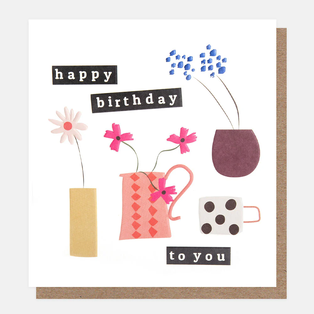 Flowers In Vases Birthday Card