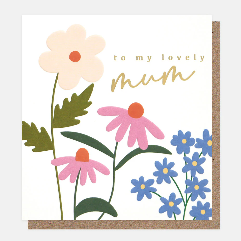 Flowers To My Lovely Mum Card