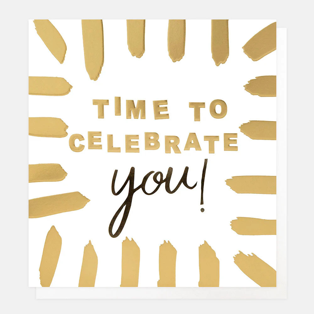 Gold Brushstrokes Celebrate You Card