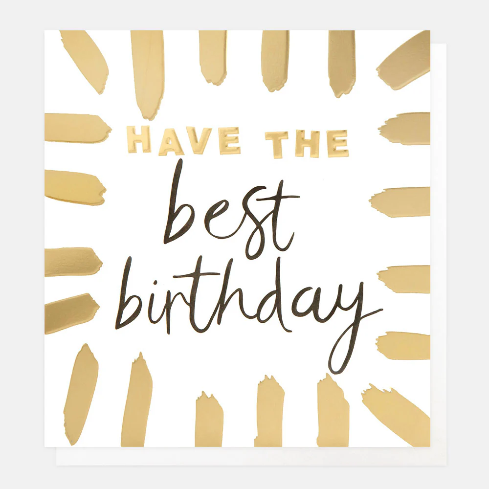 Gold Brushstrokes Have The Best Birthday Card
