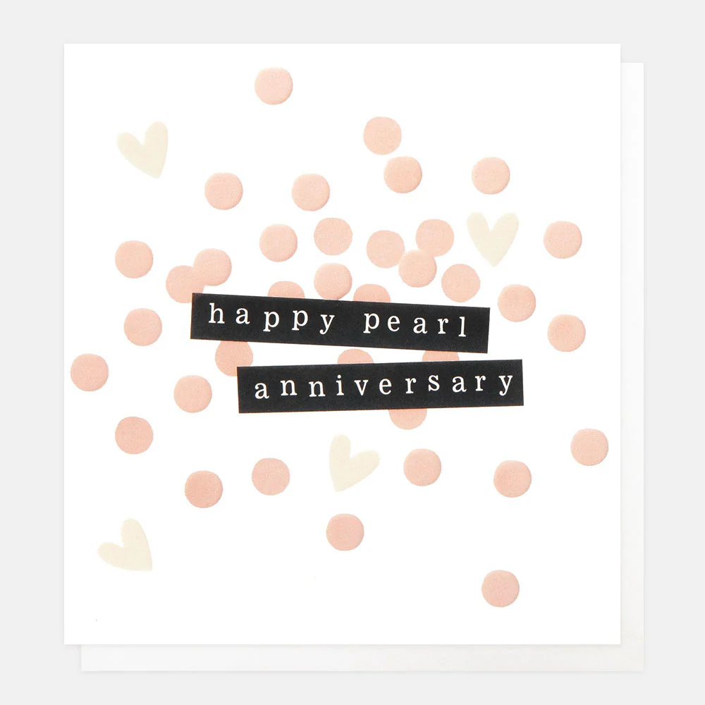 Hearts & Spots Confetti Pearl Anniversary Card