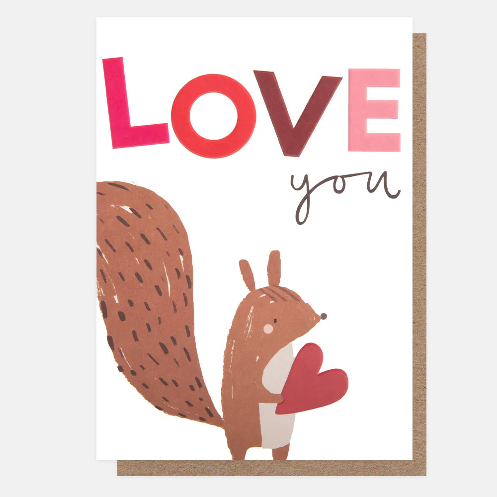 Squirrel Holding Heart Love You Card