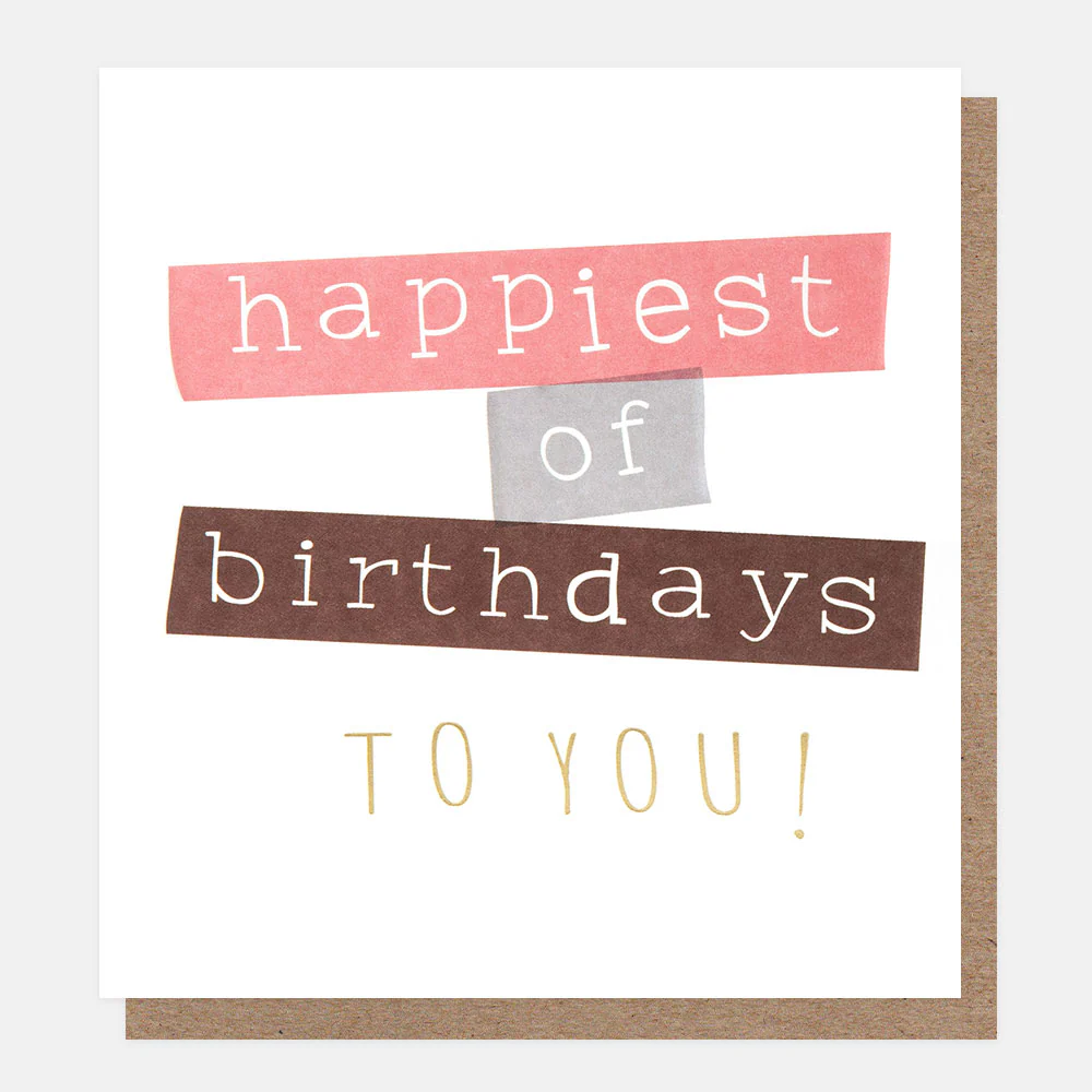 Ticker Tape Happiest of Birthdays Card